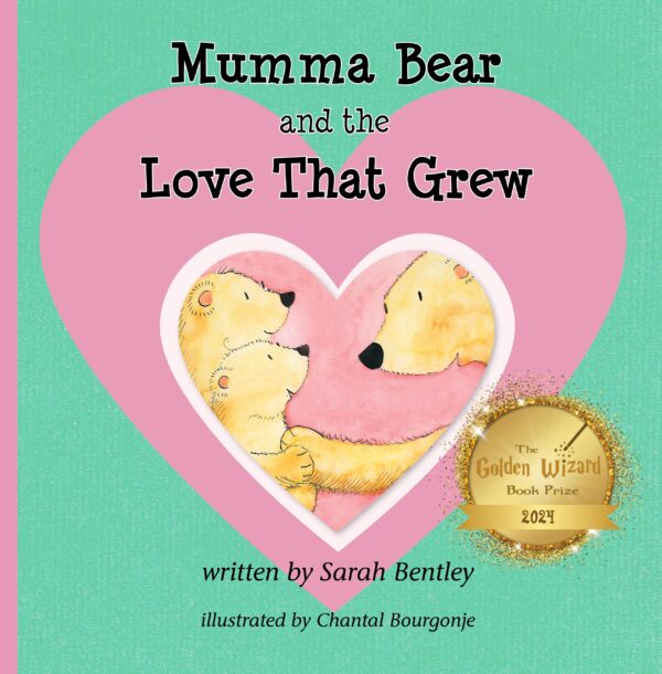 Mumma Bear and the Love That Grew